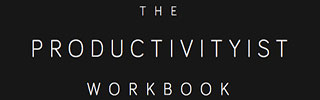 Productivityist Workbook